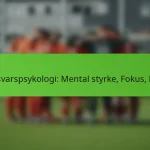 featured-image-forsvarspsykologi-mental-styrke-fokus-pres