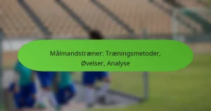 featured-image-malmandstraener-traeningsmetoder-ovelser-analyse