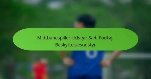 featured-image-midtbanespiller-udstyr-saet-fodtoj-beskyttelsesudstyr